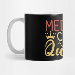 Medical Coding Queen For Women Medical Coder Mug